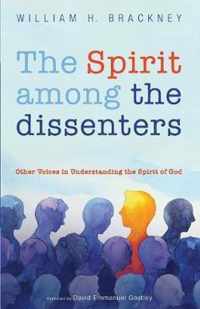 The Spirit among the dissenters