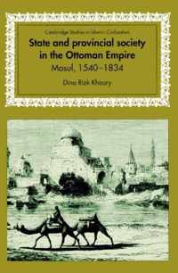 State and Provincial Society in the Ottoman Empire