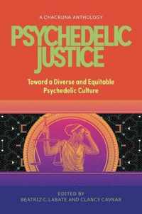 Psychedelic Justice