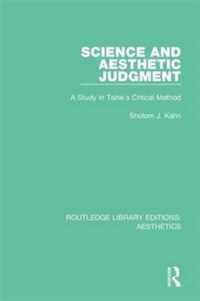 Science and Aesthetic Judgement: A Study in Taine's Critical Method