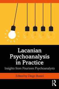 Lacanian Psychoanalysis in Practice