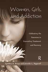 Women, Girls, and Addiction