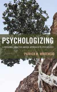 Psychologizing