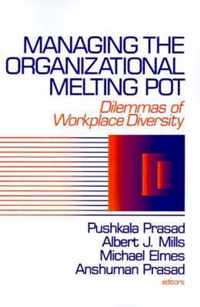 Managing the Organizational Melting Pot