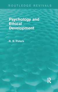 Psychology and Ethical Development (Routledge Revivals)