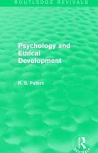 Psychology and Ethical Development (Routledge Revivals)