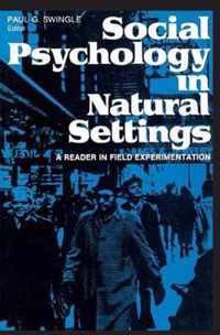 Social Psychology in Natural Settings