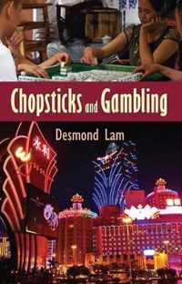 Chopsticks and Gambling