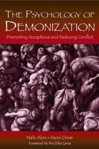 The Psychology of Demonization