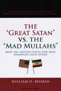 The Great Satan vs. the Mad Mullahs