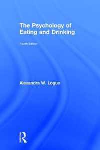 The Psychology of Eating and Drinking