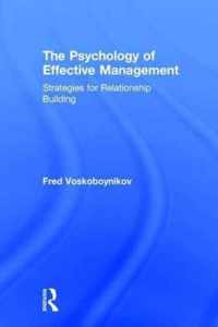 The Psychology of Effective Management