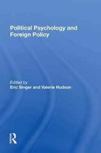 Political Psychology And Foreign Policy