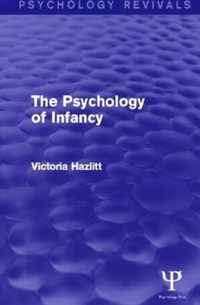 The Psychology of Infancy