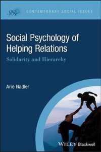 Social Psychology of Helping Relations