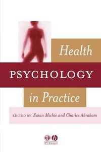 Health Psychology in Practice