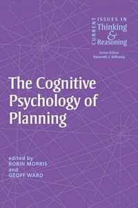 The Cognitive Psychology of Planning