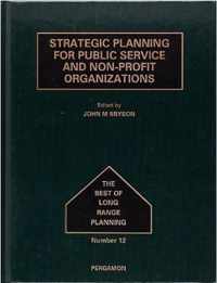 Strategic Planning for Public Service and Non-Profit Organizations