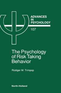 The Psychology of Risk Taking Behavior