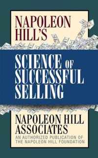 Napoleon Hill's Science of Successful Selling