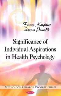 Significance of Individual Aspirations in Health Psychology