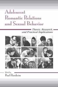 Adolescent Romantic Relations and Sexual Behavior