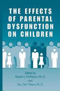 The Effects of Parental Dysfunction on Children