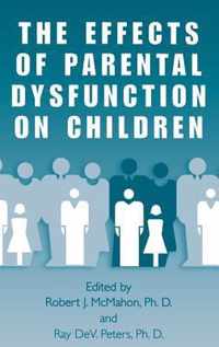 The Effects of Parental Dysfunction on Children