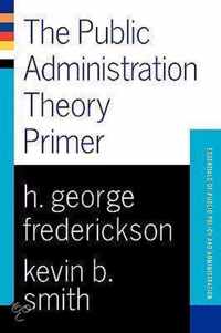 Public Administration Theory Primer