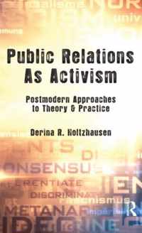 Public Relations As Activism