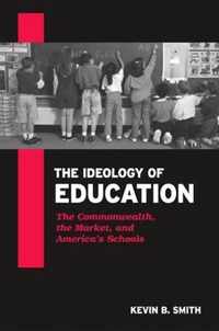 The Ideology of Education