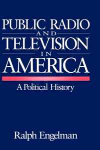 Public Radio and Television in America