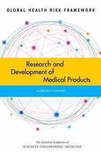 Global Health Risk Framework: Research and Development of Medical Products