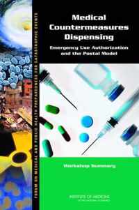 Medical Countermeasures Dispensing: Emergency Use Authorization and the Postal Model