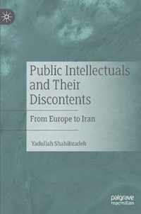 Public Intellectuals and Their Discontents