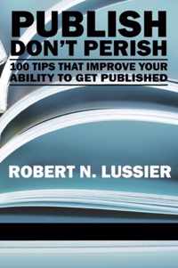 Publish Don't Perish