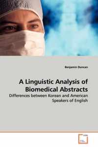 A Linguistic Analysis of Biomedical Abstracts