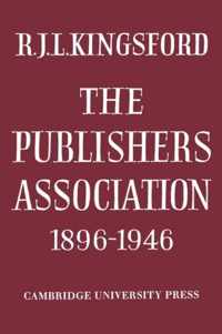 The Publishers Association 1896-1946