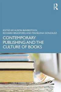 Contemporary Publishing and the Culture of Books