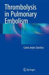 Thrombolysis in Pulmonary Embolism