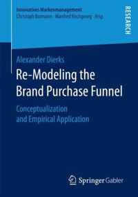 Re Modeling the Brand Purchase Funnel