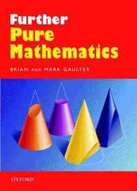 Further Pure Mathematics