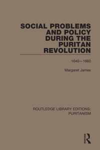 Social Problems and Policy During the Puritan Revolution