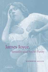 James Joyce, Sexuality and Social Purity