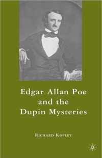 Edgar Allan Poe and the Dupin Mysteries