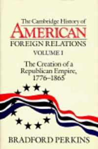 The Cambridge History of American Foreign Relations