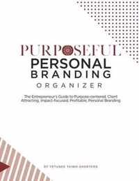 Purposeful Personal Branding Organizer