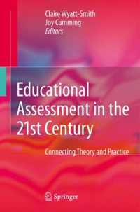 Educational Assessment in the 21st Century