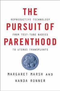 The Pursuit of Parenthood