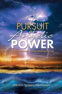 In Pursuit of Angelic Power